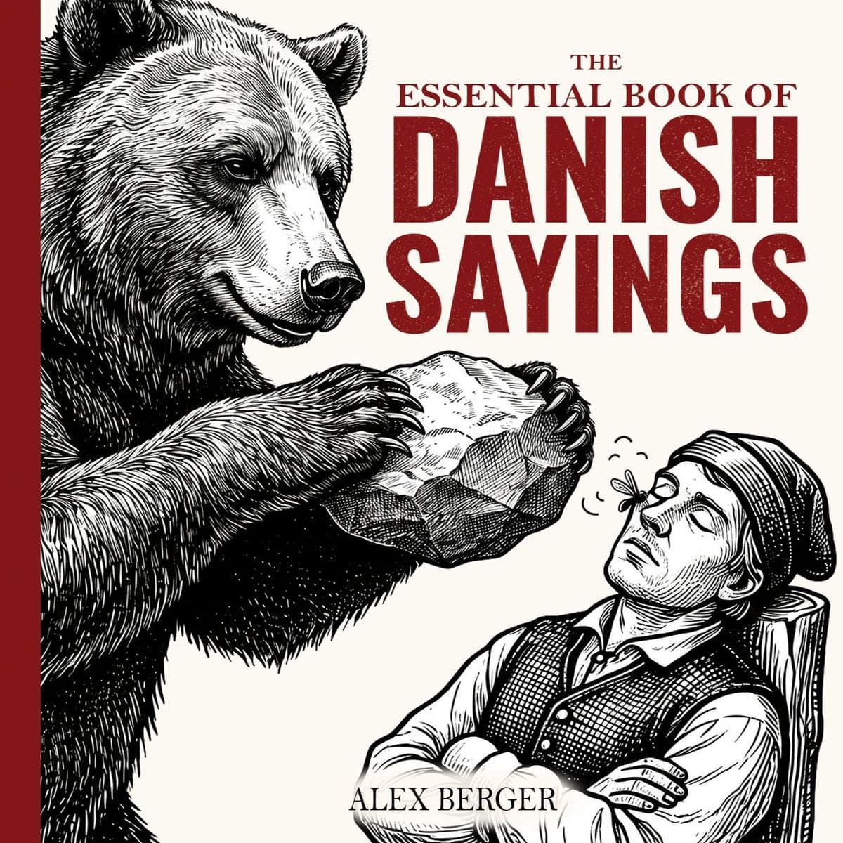The Essential Book of Danish Sayings