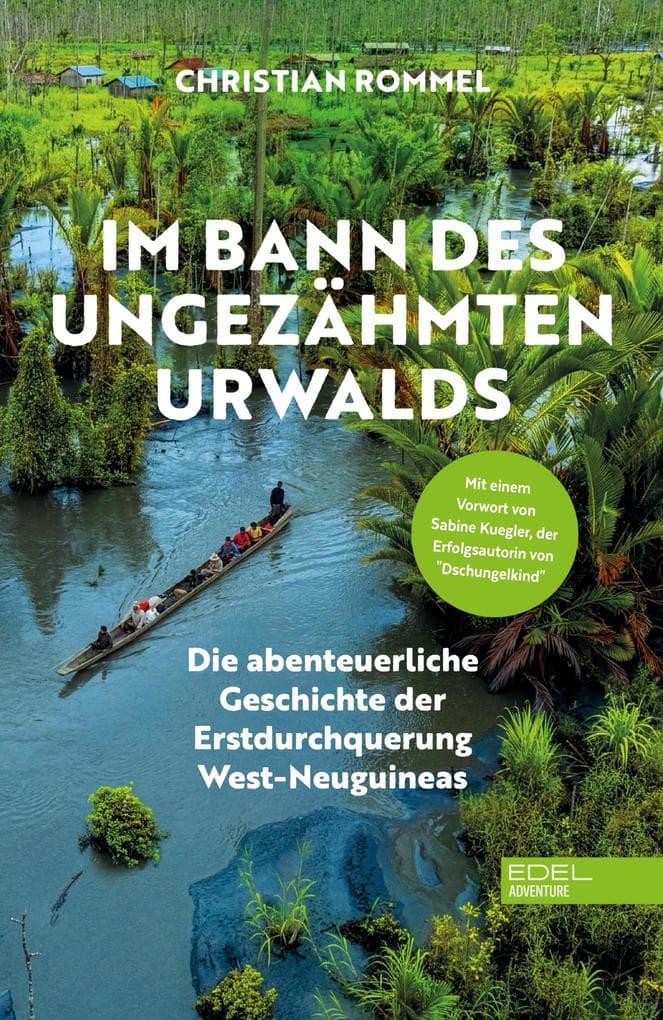 Im Bann des ungezähmten Urwalds