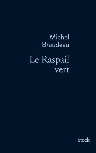 Le Raspail Vert