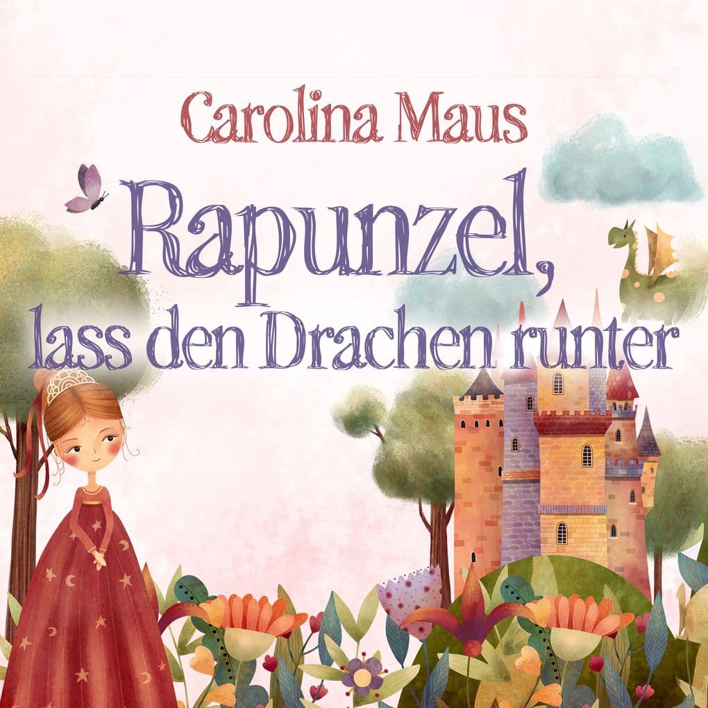 Rapunzel, lass den Drachen runter