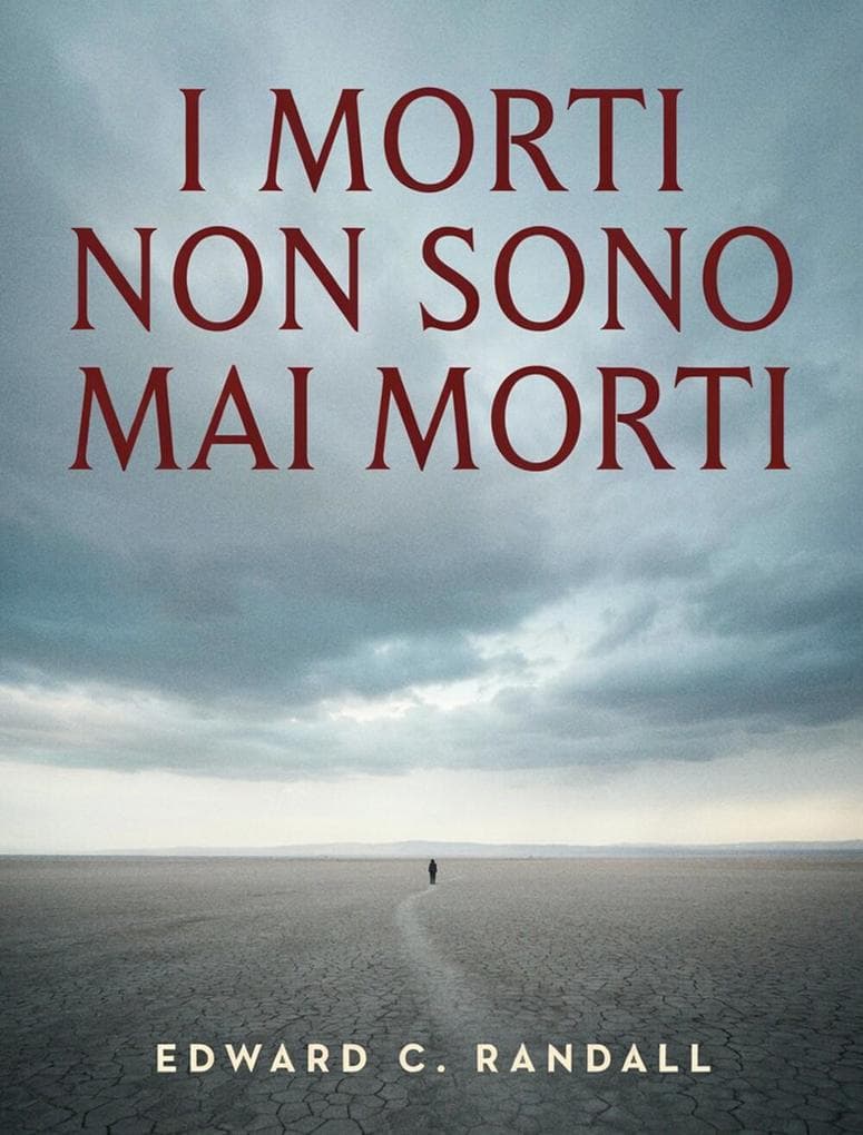 I morti non sono mai morti