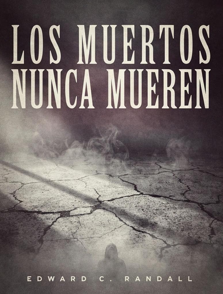 Los muertos nunca mueren