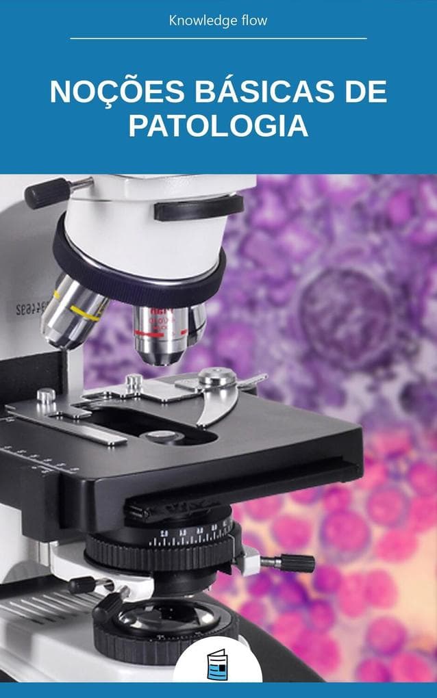 Noções Básicas de Patologia