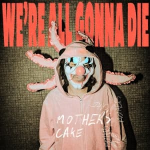 We R All Gonna Die
