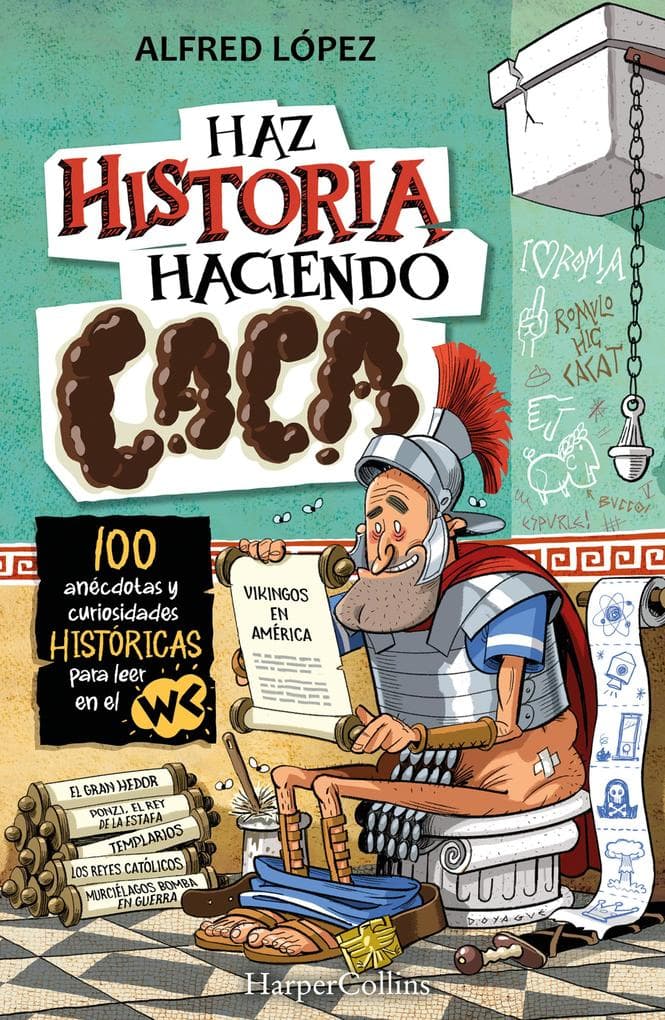 Haz historia haciendo caca