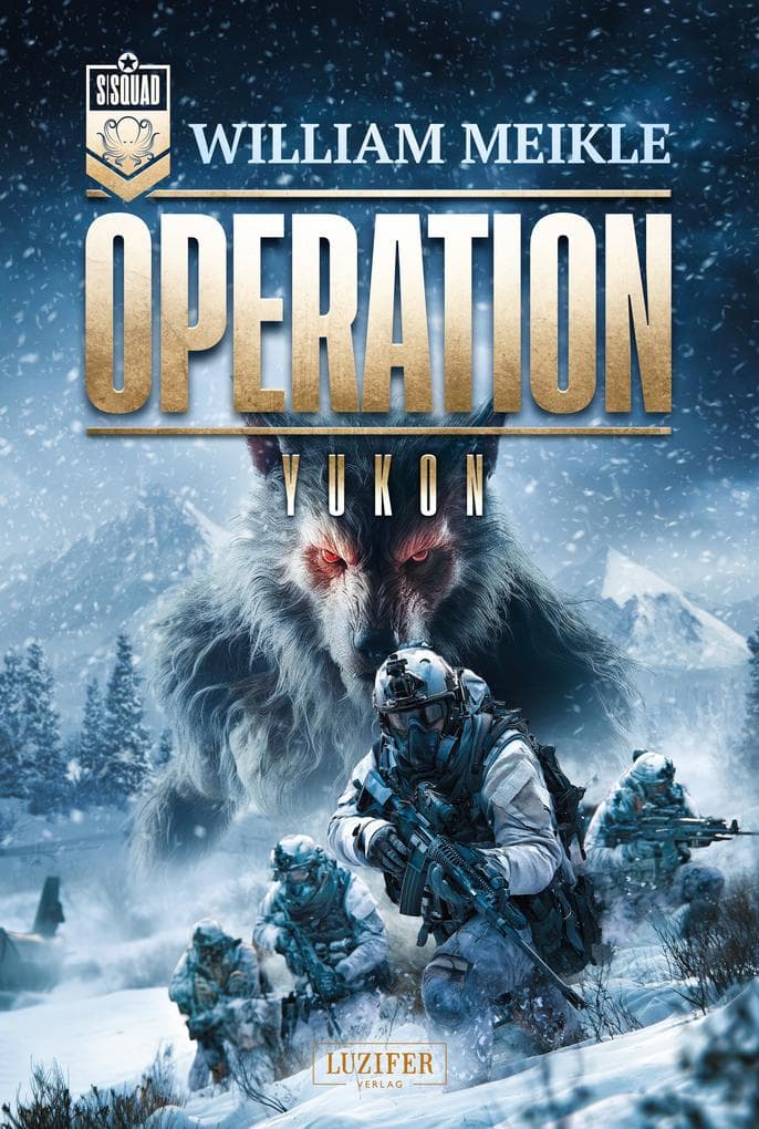 OPERATION YUKON (S-Squad 11)