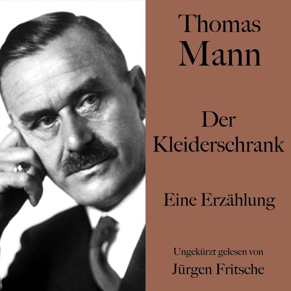 Thomas Mann: Der Kleiderschrank