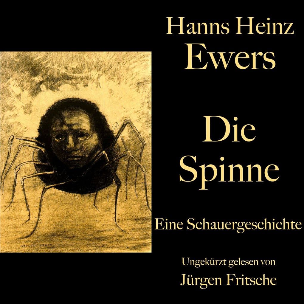 Hanns Heinz Ewers: Die Spinne
