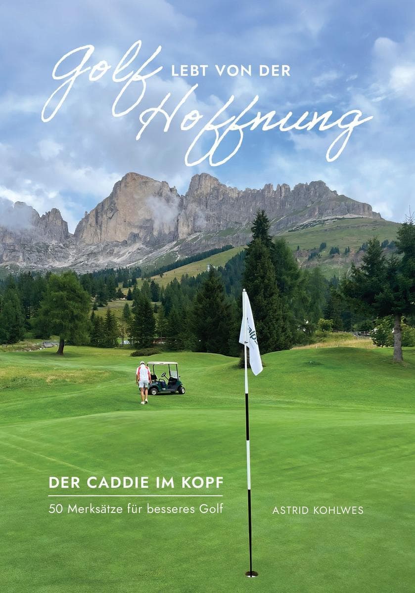 Golf lebt von der Hoffnung