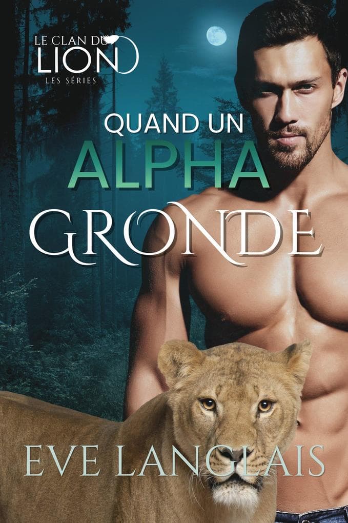 Quand un Alpha Gronde