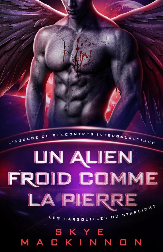 Un alien froid comme la pierre : Les Gargouilles du Starlight