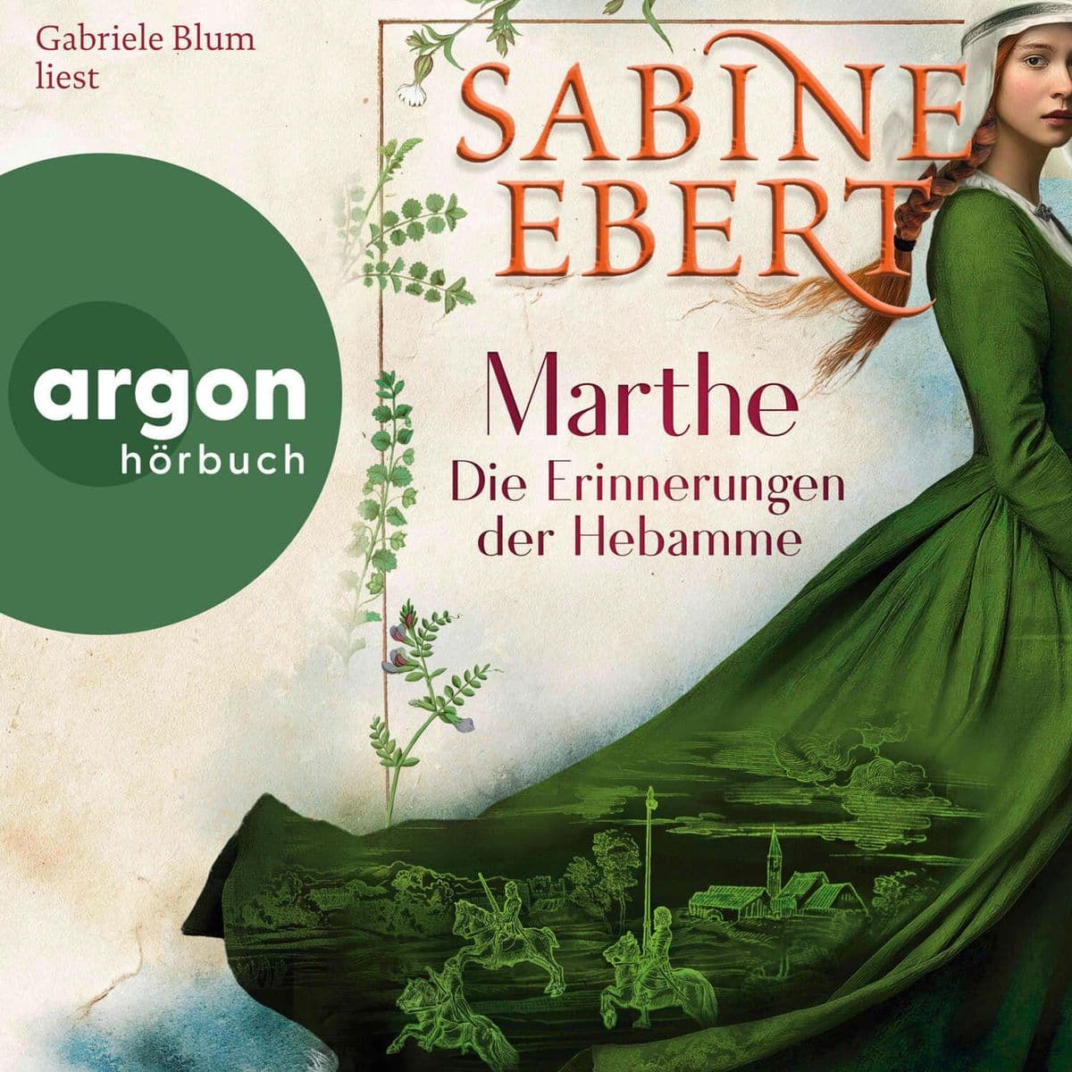 Marthe. Die Erinnerungen der Hebamme