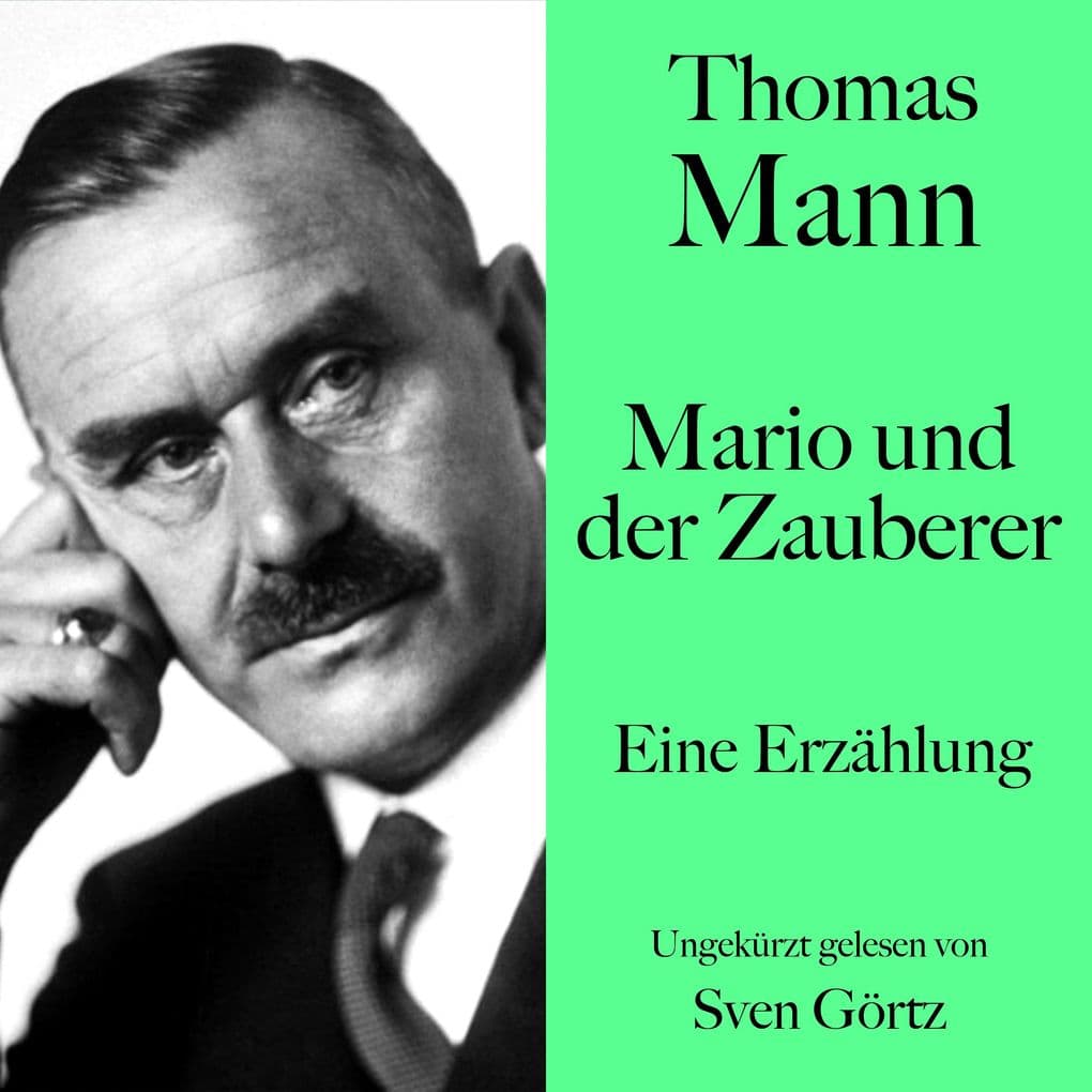 Thomas Mann: Mario und der Zauberer