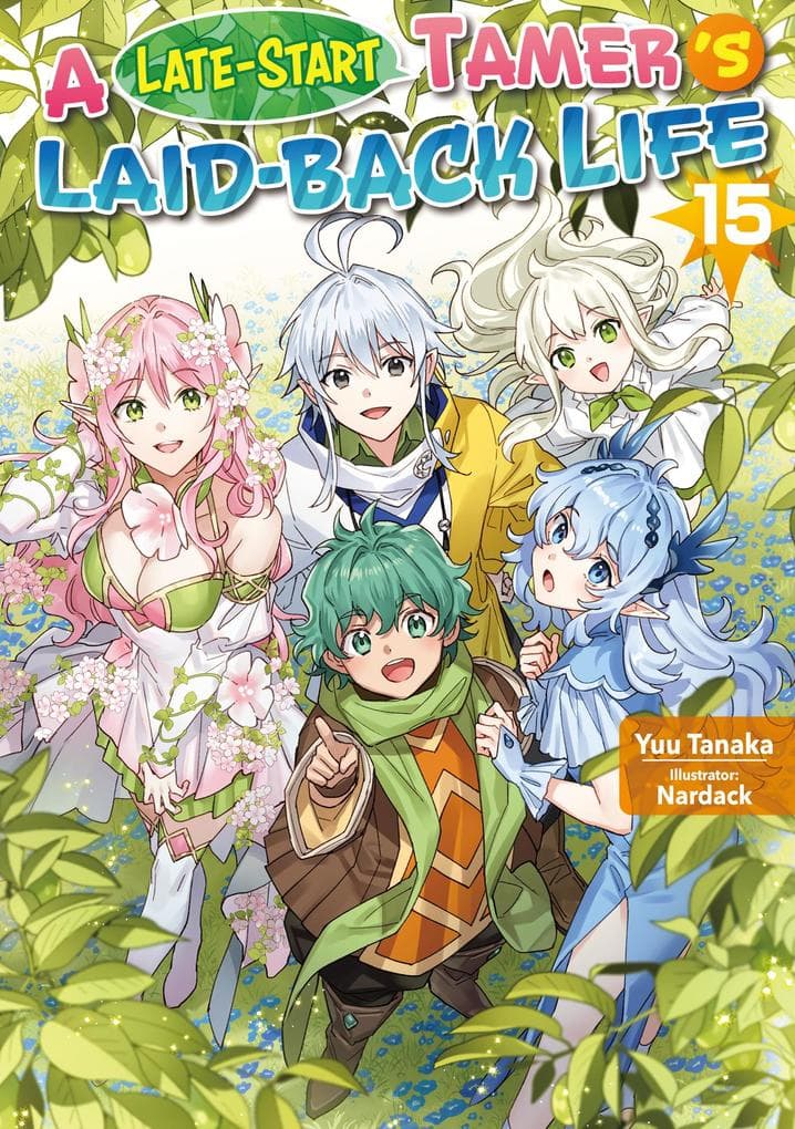A Late-Start Tamer's Laid-Back Life: Volume 15