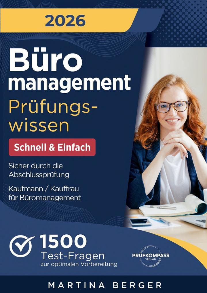 Büromanagement Prüfungswissen - Schnell & Einfach