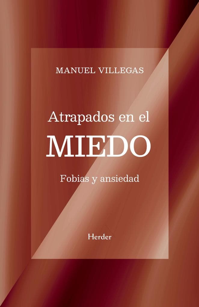 Atrapados en el miedo