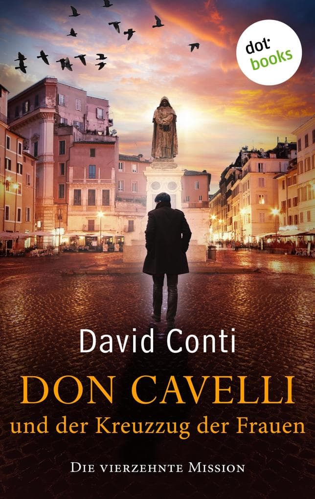 Don Cavelli und der Kreuzzug der Frauen
