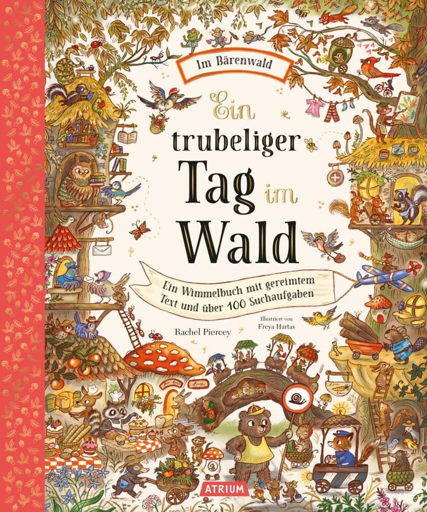 Ein trubeliger Tag im Wald: Im Bärenwald