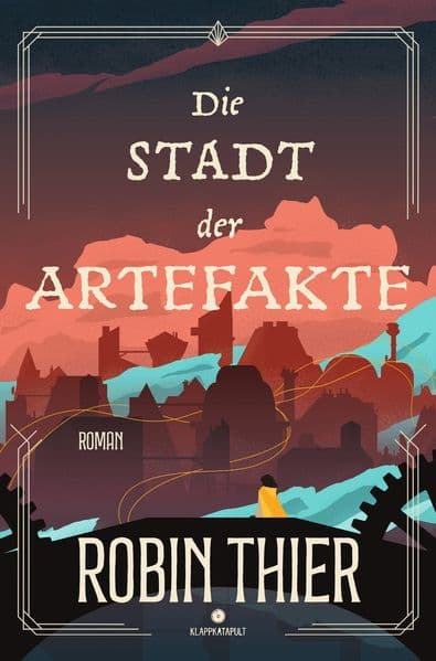 Die Stadt der Artefakte (Band 2 der Seelenknüpfer-Dilogie - Fantasy)