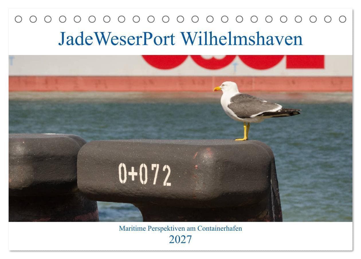 JadeWeserPort Wilhelmshaven - Maritime Perspektiven am Containerhafen (Tischkalender 2027 DIN A5 quer), CALVENDO Monatskalender