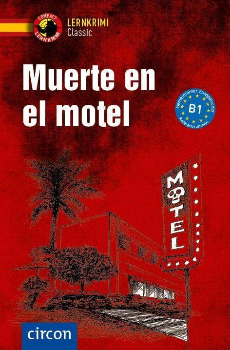 Muerte en el motel. Spanisch B1