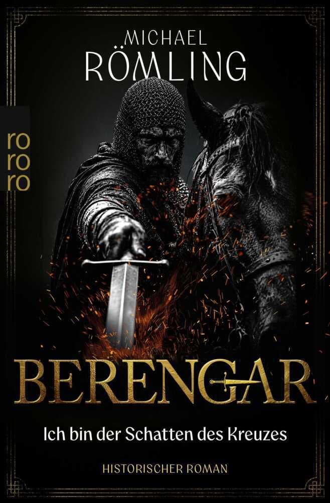 Berengar: Ich bin der Schatten des Kreuzes