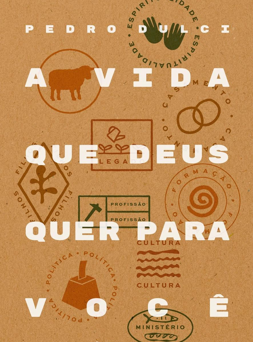 A vida que Deus quer para você