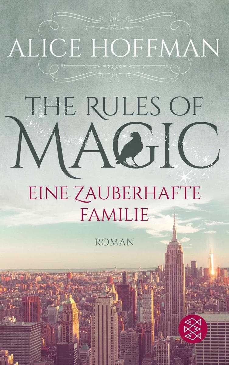 The Rules of Magic. Eine zauberhafte Familie