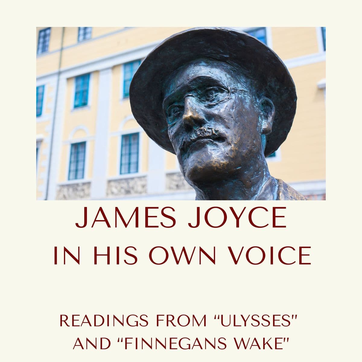 James Joyce in His Own Voice. Readings from "Ulysses" and "Finnegans Wake"