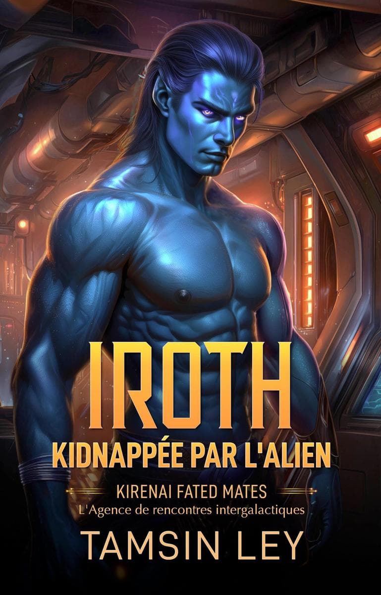 Iroth : Kidnappée par l'alien