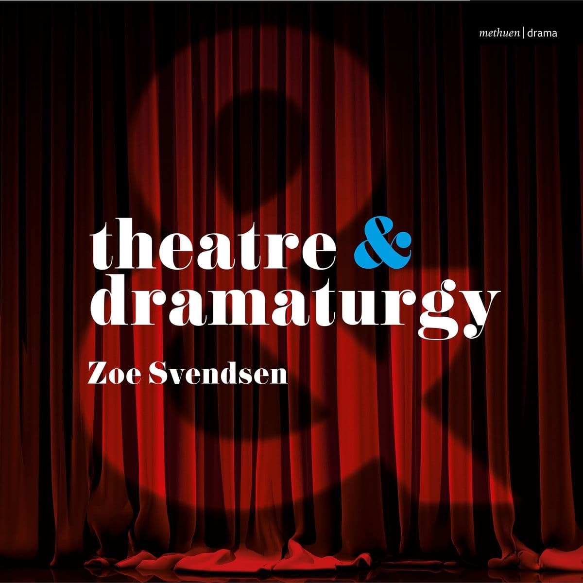 Theatre and Dramaturgy