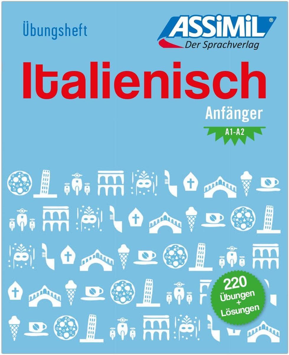 ASSiMiL Italienisch - Übungsheft - Niveau A1-A2