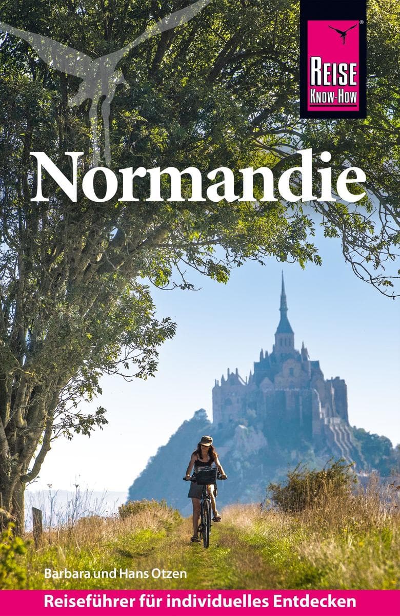 Reise Know-How Reiseführer Normandie