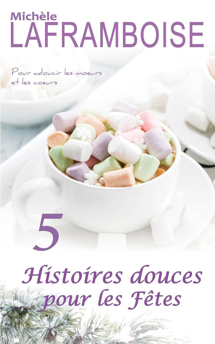 5 Histoires douces pour les Fêtes