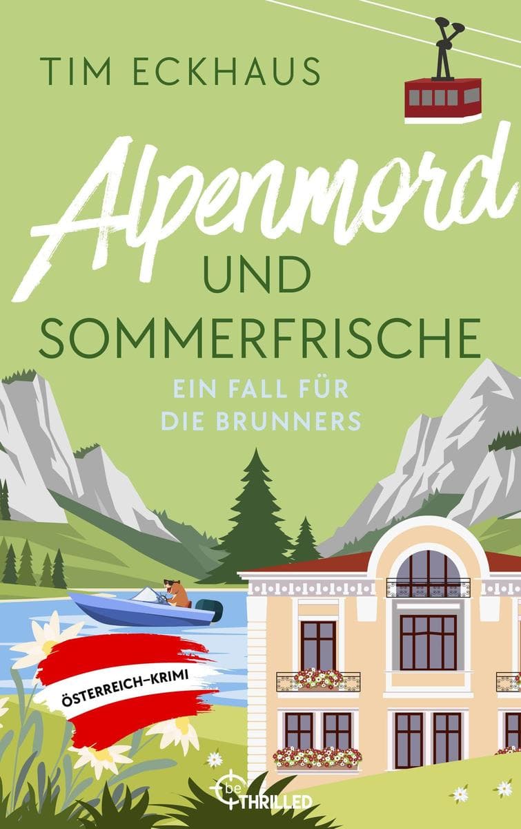 Alpenmord und Sommerfrische