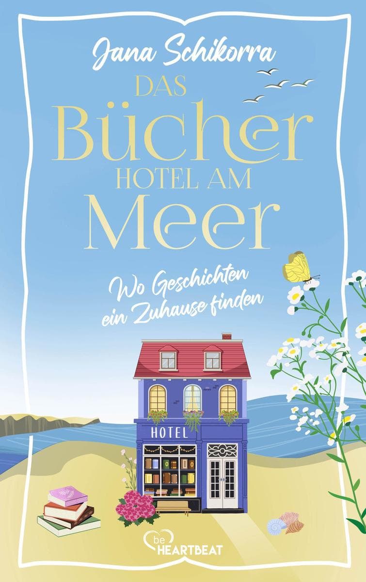 Das Bücherhotel am Meer - Wo Geschichten ein Zuhause finden