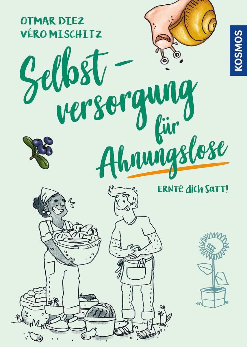 Selbstversorgung für Ahnungslose