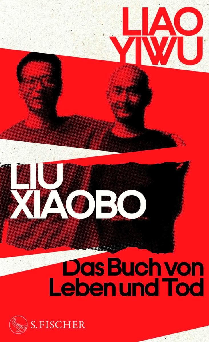 Liu Xiaobo. Das Buch von Leben und Tod