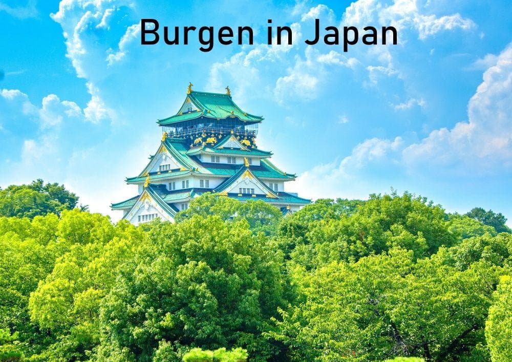 Burgen in Japan
