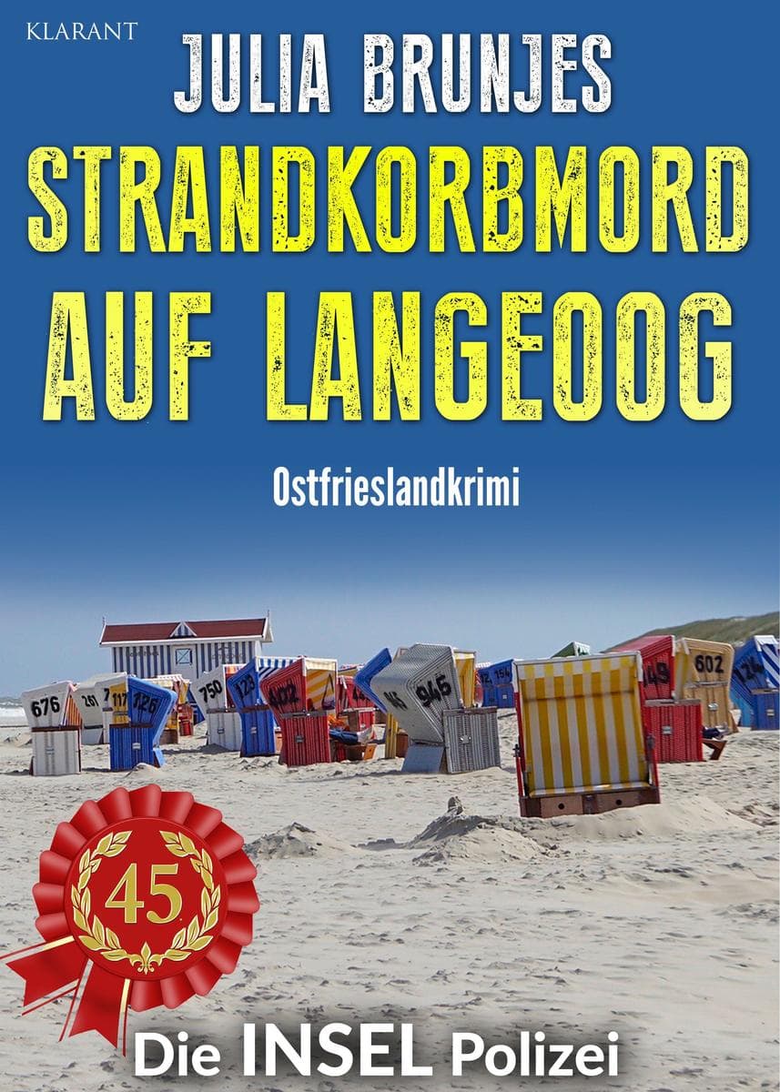 Strandkorbmord auf Langeoog. Ostfrieslandkrimi - Langeoog Krimi - Nordseekrimi