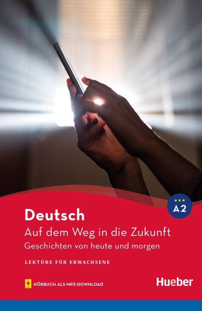 Auf dem Weg in die Zukunft