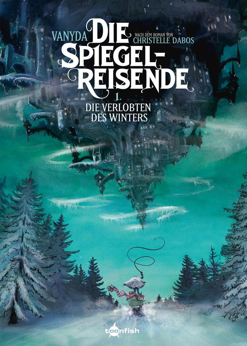 Die Spiegelreisende. Band 1