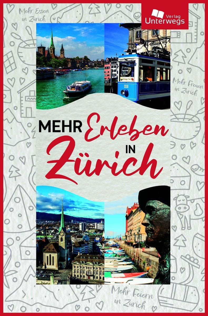 Mehr Erleben in Zürich