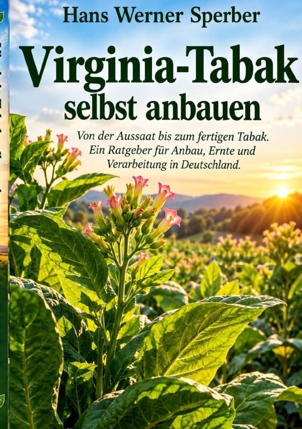 Vergina Tabak selbst anbauen