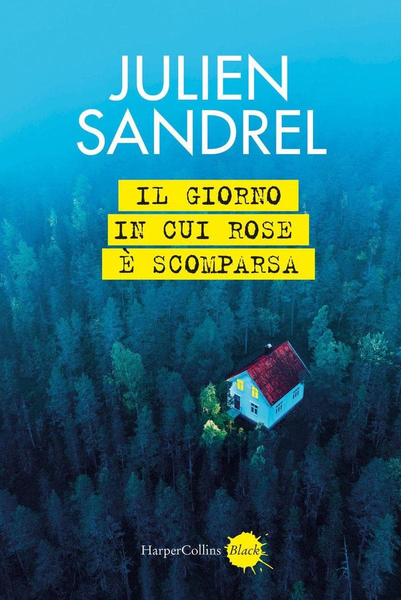 Il giorno in cui Rose è scomparsa