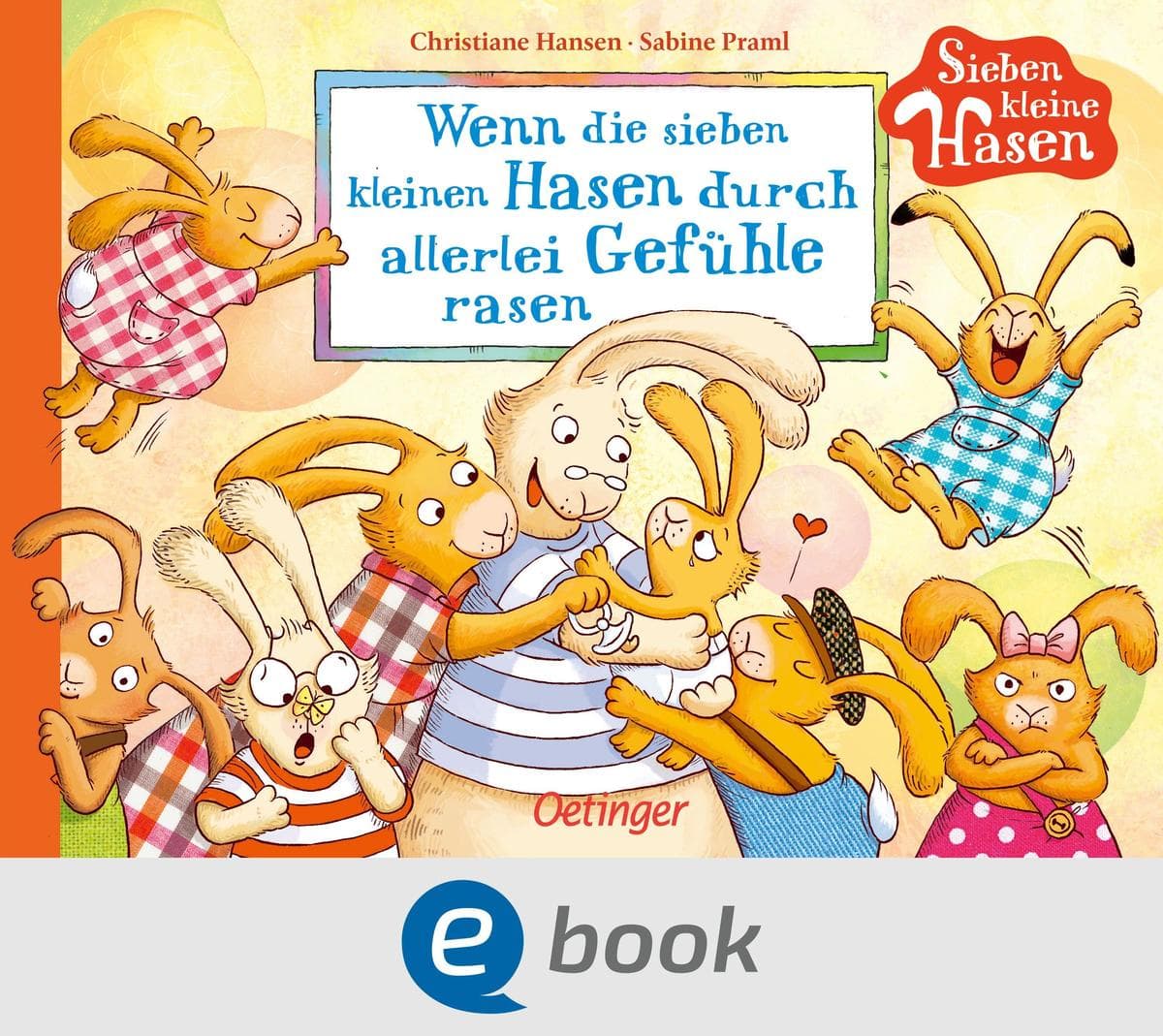 Wenn die sieben kleinen Hasen durch allerlei Gefühle rasen