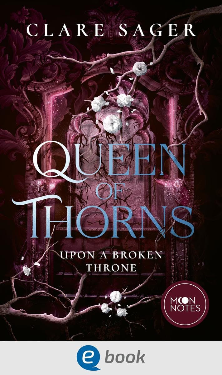 Upon a Broken Throne 2. Queen of Thorns
