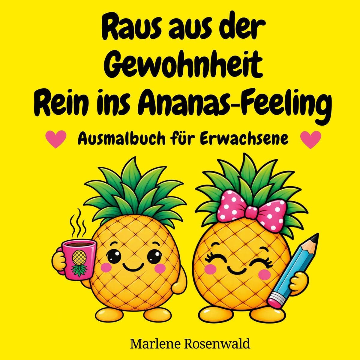 Raus aus der Gewohnheit. Rein ins Ananas-Feeling.