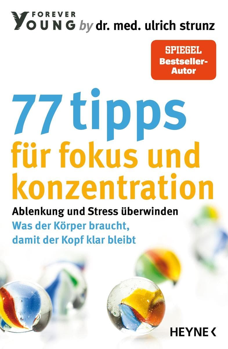 77 Tipps für Fokus und Konzentration