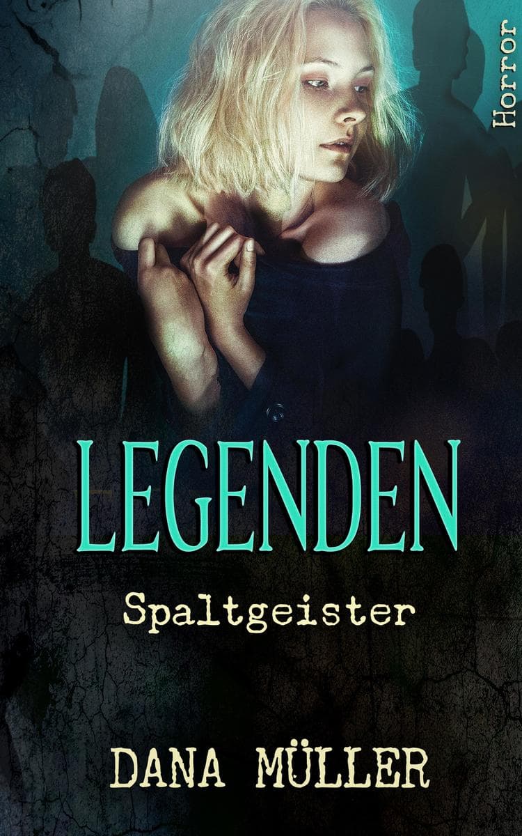 Legenden: Spaltgeister